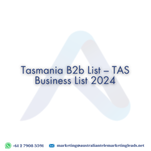 Tasmania B2b List - TAS Business List 2024