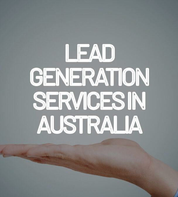 Lead Generation Services in Adelaide